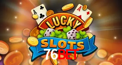 A Popularidade dos Caça-Níqueis no 76bet