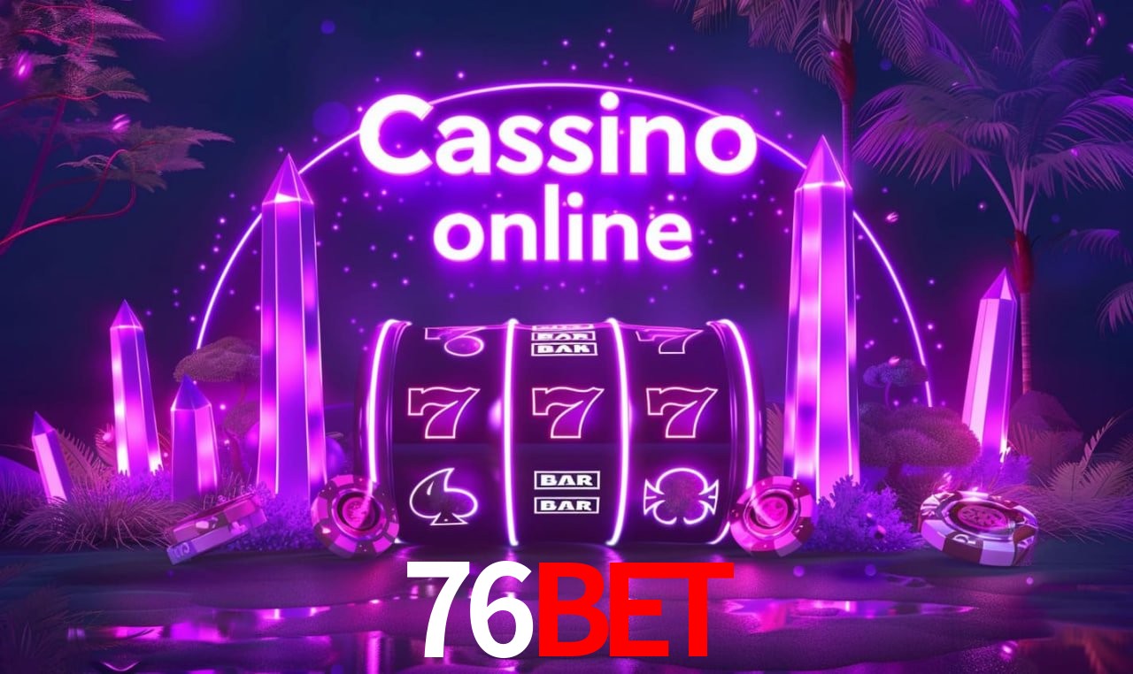 A Popularidade dos Caça-Níqueis no 76bet