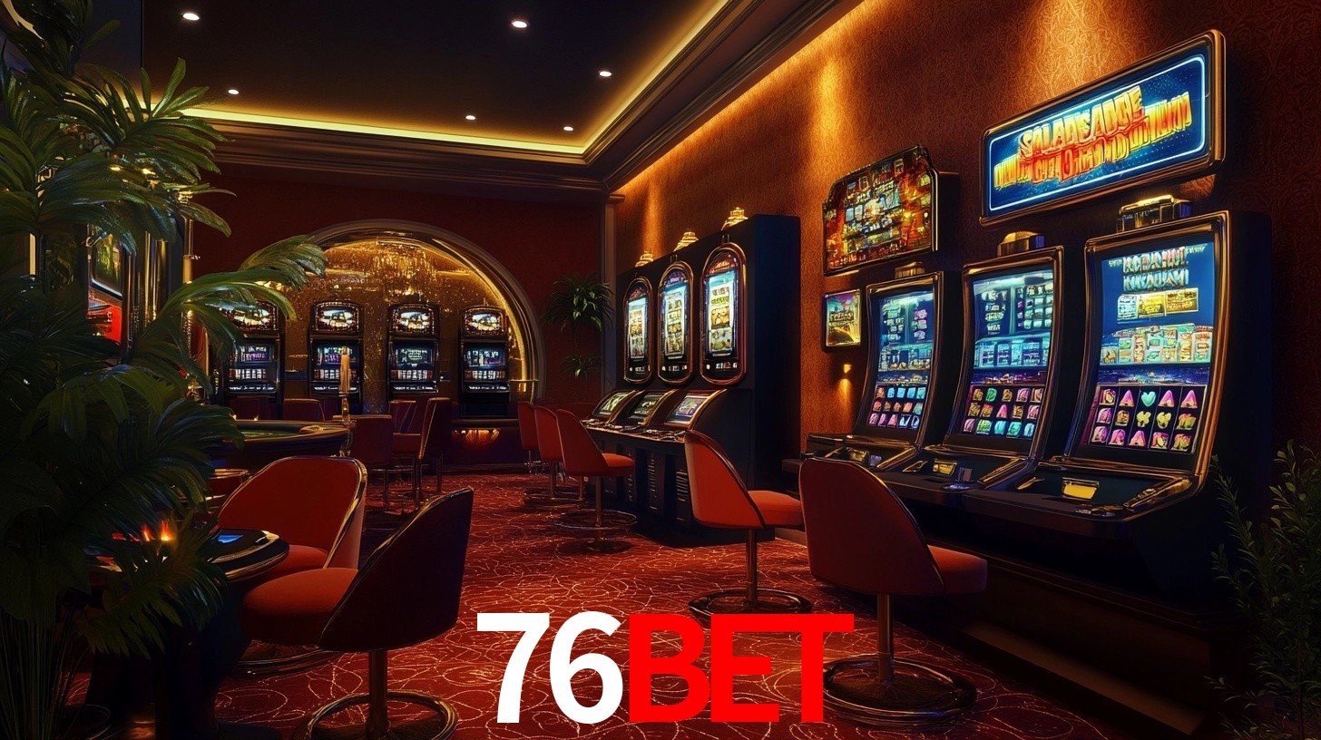 Explore as vantagens do 76bet: serviço profissional e confiabilidade